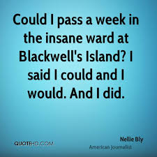 Nellie Bly Quotes | QuoteHD via Relatably.com