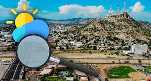 Clima Hermosillo HOY 21 de enero: día ideal para salir, sin lluvias y con ambiente templado