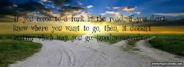 FORK IN THE ROAD Quotes Like Success via Relatably.com