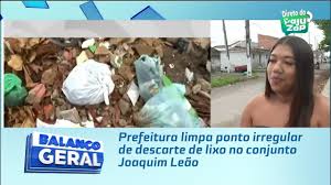 Prefeitura limpa ponto irregular de descarte de lixo no conjunto Joaquim Leão