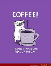 Rude Quotes » Coffee! The most important meal of the day. via Relatably.com