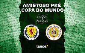 Escócia x Curaçao: onde assistir ao adversário do Brasil na Copa do Mundo