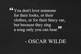 because they sing a song only you can hear.&quot; ~Oscar Wilde | Quotes ... via Relatably.com