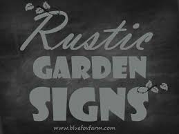 Rustic Garden Signs - funny quotes, whimsical sayings to embellish ... via Relatably.com