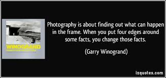 Best 5 suitable quotes by garry winogrand image English via Relatably.com