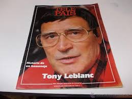 Tele Pais Nº 74 Año III 9-03-1990. Historia de un homenaje Tony Leblanc - 41814588