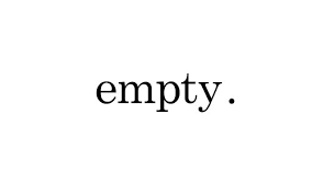 Image result for feeling empty