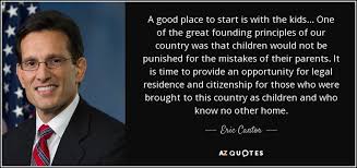 TOP 25 QUOTES BY ERIC CANTOR | A-Z Quotes via Relatably.com