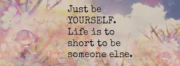 just be yourself life too short to be someone else - Google-søk ... via Relatably.com