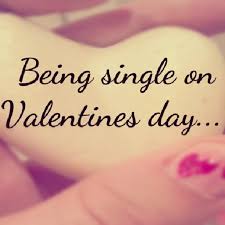 Single On Valentine Quotes. QuotesGram via Relatably.com