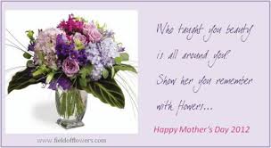 mothers day quotes | Field of Flowers via Relatably.com