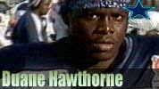 <b>...</b> Hawthorne saw World Bowl berth in 2000 under the eyes of <b>Jerry Jones</b>. - duane-hawthorne