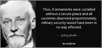 Ludwig Quidde quote: Thus, if armaments were curtailed without a ... via Relatably.com