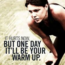 It hurts now, but one day it&#39;ll be your warm up. | Motivate ... via Relatably.com
