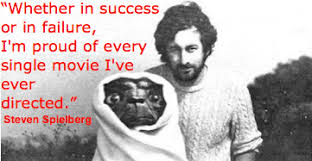 Steven Spielberg quote - ENMA.nl via Relatably.com