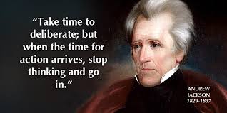 Andrew Jackson Quotes. QuotesGram via Relatably.com