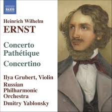 Heinrich Wilhelm Ernst: Musik für Violine \u0026amp; Orchester (CD) – jpc - 0747313256525