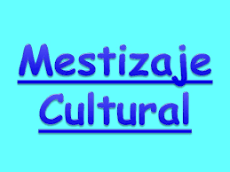 Resultado de imagen de mestizaje