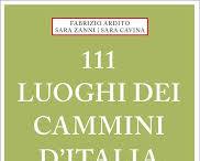 Immagine di Libro 111 luoghi dei cammini d'Italia che devi proprio scoprire