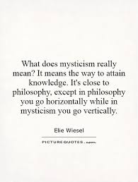 What does mysticism really mean? It means the way to attain... via Relatably.com