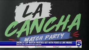 City of McAllen prepares for FIFA World Cup watch parties at convention center