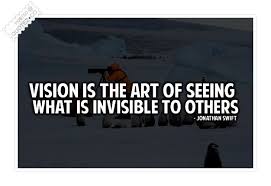 Quotes About Having A Vision. QuotesGram via Relatably.com