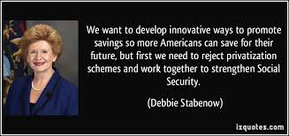 Debbie Stabenow Quotes. QuotesGram via Relatably.com