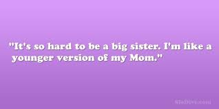 Big Sister Quotes on Pinterest | Little Brother Quotes, Little ... via Relatably.com