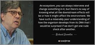 TOP 25 QUOTES BY RICHARD LEWONTIN | A-Z Quotes via Relatably.com