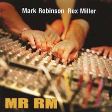Mark Robinson \u0026amp; Rex Miller: Mrrm (CD) – jpc