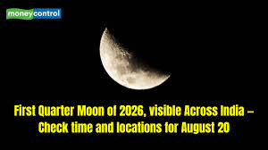 First Quarter Moon 2026: How and When to Watch the Spectacular Half-Moon in India Tonight