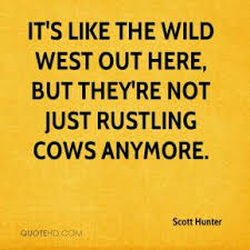Wild West Quotes - Page 2 | QuoteHD via Relatably.com