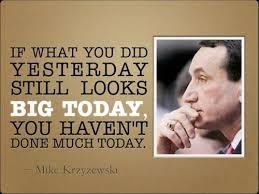Coach K quote | My Boys! Lovin some Duke bball! | Pinterest ... via Relatably.com