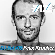 FAZEmag DJ-Set #06: Felix Kröcher – exklusiv bei iTunes