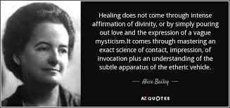 TOP 17 QUOTES BY ALICE BAILEY | A-Z Quotes via Relatably.com