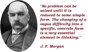 J. P. Morgan Quotes. QuotesGram via Relatably.com