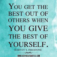 Give the best of yourself – Positive Quotes - Inspirational Quotes ... via Relatably.com