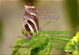 Change the changeable, accept the unchangeable – Saturday Good ... via Relatably.com