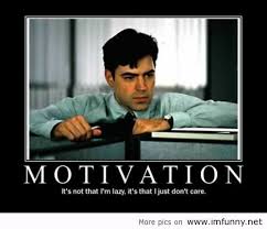 Humorous Motivational Quotes For Work. QuotesGram via Relatably.com