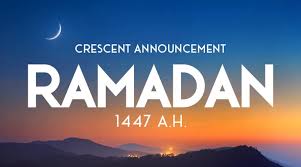 The Crescent Moon of the Holy Month of Ramadan, 1447 A.H.