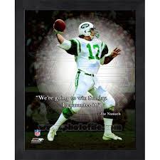 Joe Namath Pro Quote | Pro Football Hall of Fame via Relatably.com