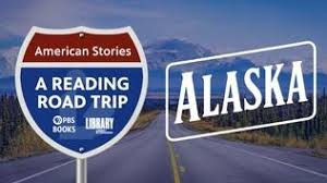 Alaska Featured in PBS ‘Reading Road Trip’ Online Book Series
