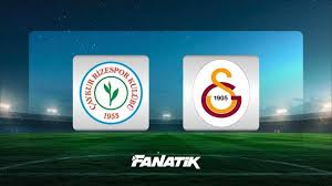 MAÇ BAŞLADI | Çaykur Rizespor - Galatasaray maçı ne zaman, saat kaçta, hangi kanalda?