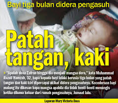 Hasil carian imej untuk KES DERA KANAK-KANAK DAN BAYI