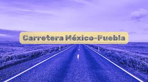 Cierres en la autopista México-Puebla esta semana; fechas y horarios