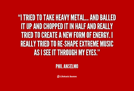 Heavy Metal Quotes. QuotesGram via Relatably.com