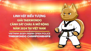 Giải Taekwondo Cảnh sát châu Á mở rộng 2024 sẽ diễn ra tại Việt Nam