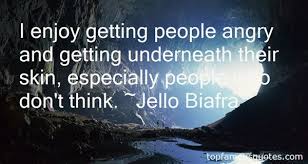 Jello Biafra quotes: top famous quotes and sayings from Jello Biafra via Relatably.com