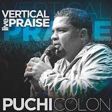 puchi colon &#39;the Miami Sound Machine of Praise &amp; Worship&#39; VERTICAL PRAISE LIVE Puchi Colon Jovi Music (2011) - puchi-colon-vertical