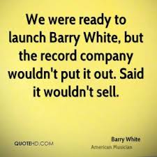 Barry White Quotes | QuoteHD via Relatably.com